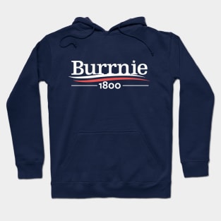 Burrnie 1800 campaign logo Hoodie